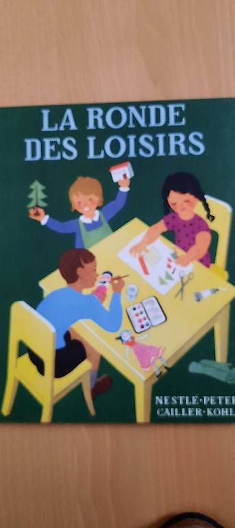 La Ronde des Loisir Album Nestlé Cailler