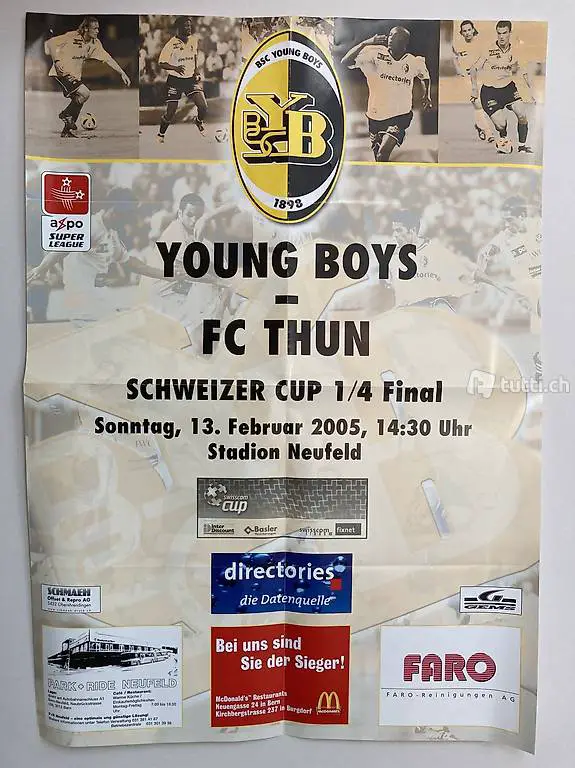 Fussball Match Plakat Young Boys FC Thun Cup 2005 1/4 Final