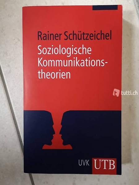 Rainer Schützeichel Soziologische Kommunikationstheorien