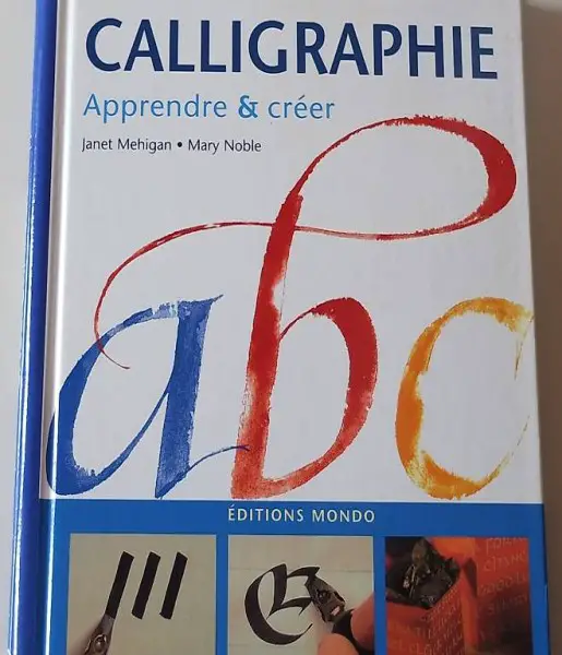 Livre Calligraphie Apprendre et Créer