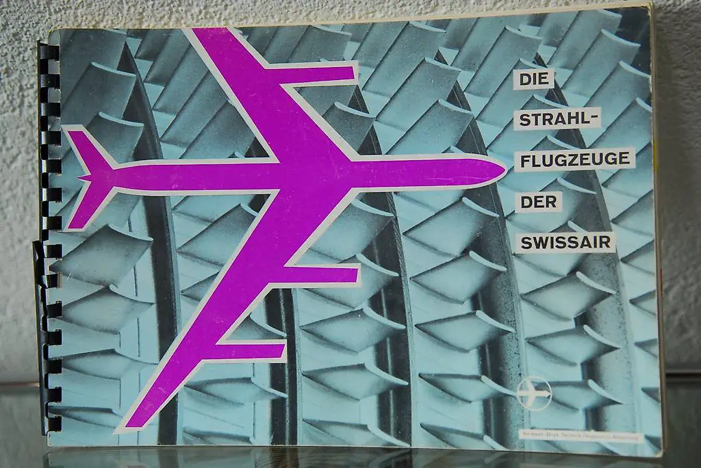 Ringbuch Die Swissair Strahlflugzeuge 1960