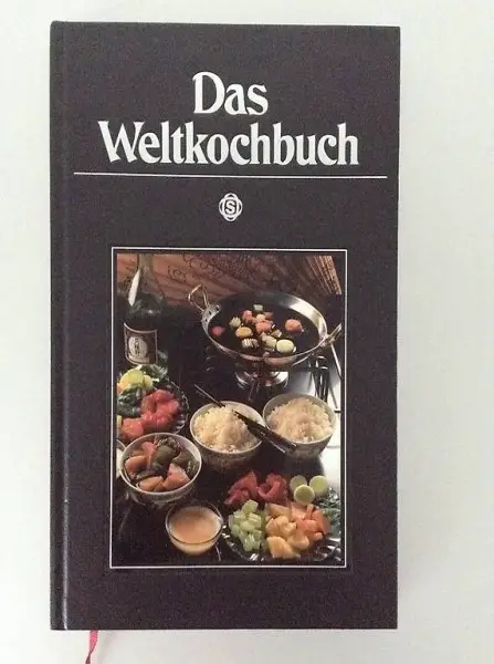 Das Weltkochbuch - Kulinarische Spezialitäten Köstlichkeiten
