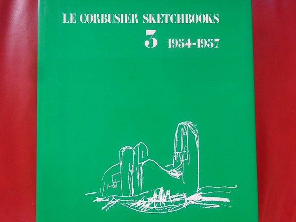  Le Corbusier Sketchbooks 3 1954 - 1957