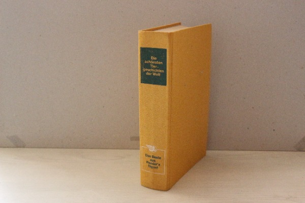 Die schönsten Tiergeschichten der Welt