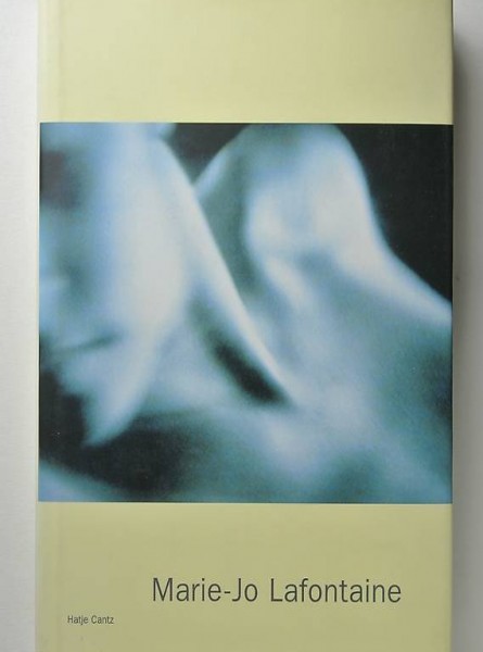 Marie-Jo Lafontaine. Mit zahlreichen Abbildungen.