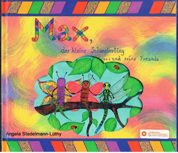 Max der kleine Schmetterling ... und seine Freunde (Bilderb)