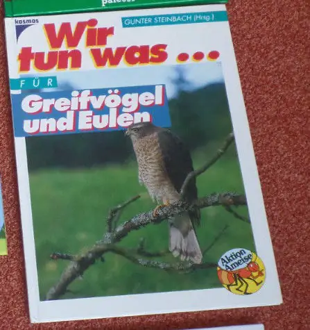 Wir tun was... Für Greifvögel und Eulen