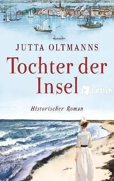  Jutta Oltmanns - Tochter der Insel / Hist. Roman