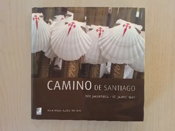 Camino de Santiago - Der Jakobsweg - St. James" Way
