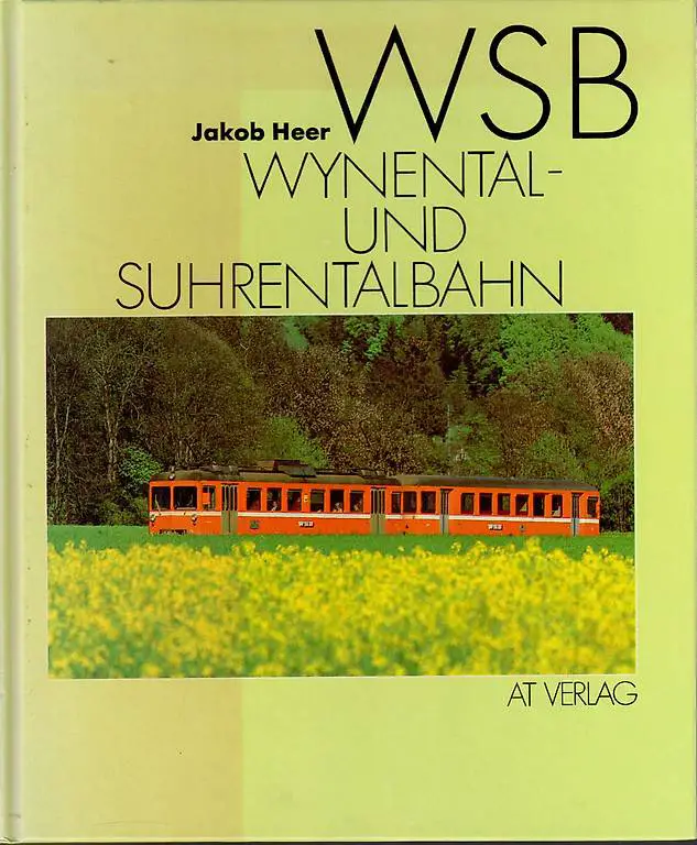 Heer, WSB. Wynental- und Suhrentalbahn