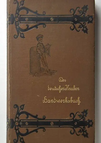 Des deutschen Knaben Handwerksbuch.