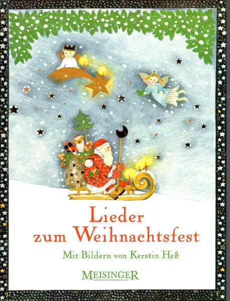  Hess, Lieder zum Weihnachtsfest (Biderbuch)