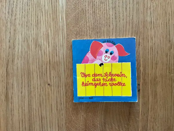 Altes Pixi Von dem Schwein das nicht heimgehen wollte 1975