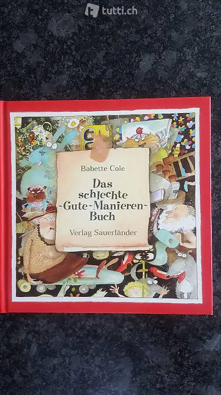 "Das schlechte-Gute-Minieren-Buch" Babette Cole
