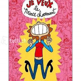 Je veux le prince Charmant . Hélène Bruller