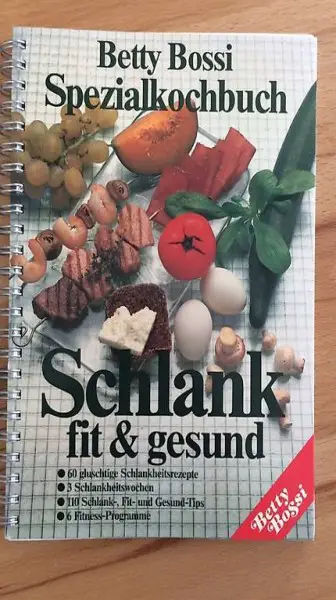 Betty Bossi - Schlank fit & gesund