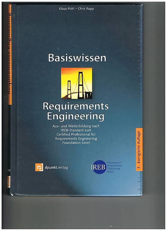 Basiswissen? Requirements Engineering 3. Korrigierte Auflag