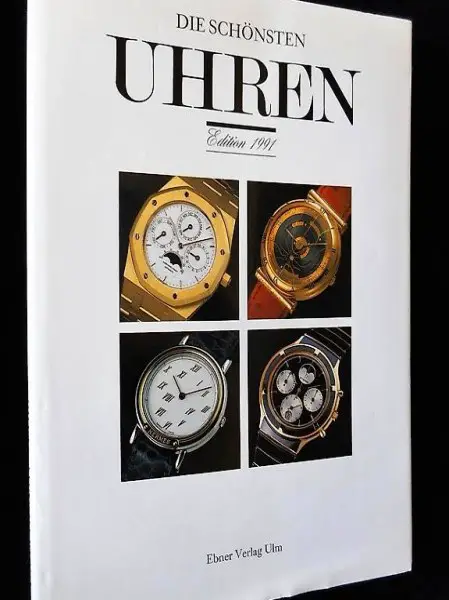 Die schönsten Uhren Edition 1991 Ebner Gebunden