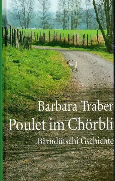 Traber, Poulet im Chörbli