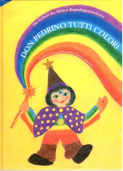 üthi-Tüfer, Don Pedrino tutti colori. Die Geburt des ------