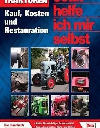  Traktoren Kauf, Kosten und Restauration