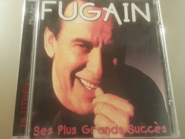 Michel Fugain Original CD: "Ses Plus Grands Succès"
