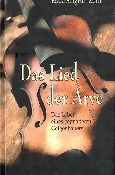 Singrün, Das Lied der Arve